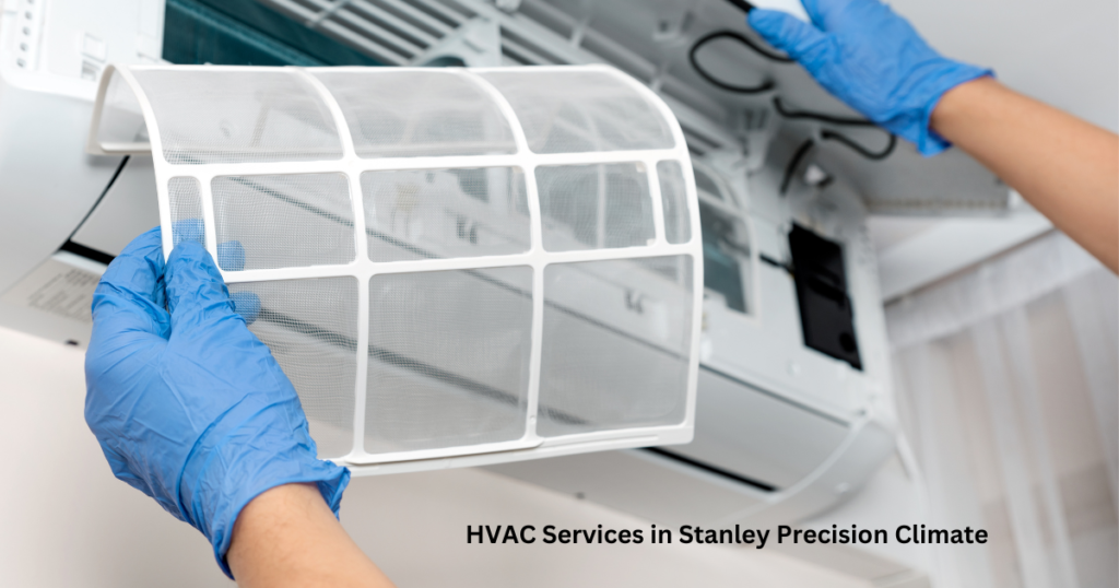 HVAC Services in Stanley Precision Climate